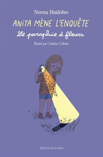 Anita mène l'enquête : Le parapluie à fleurs - Norma Huidobro -  Neuf - Livre