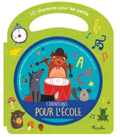 Chansons pour l'école - Rachel Pilon -  10 chansons pour - Livre