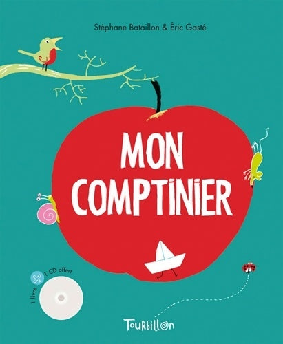 Mon comptinier - Bataillon-s+ Gast -e -  Tourbillon GF - Livre