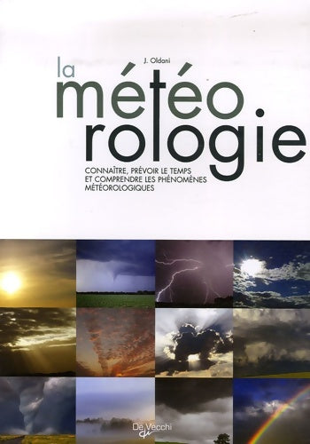 Météorologie - J. Oldani -  De Vecchi GF - Livre
