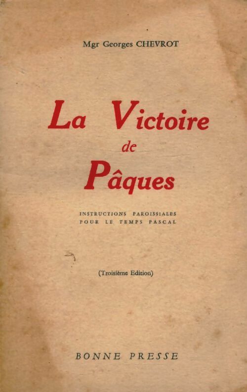 La victoire de Pâques - Georges Mgr Chevrot -  Poche Bonne Presse - Livre