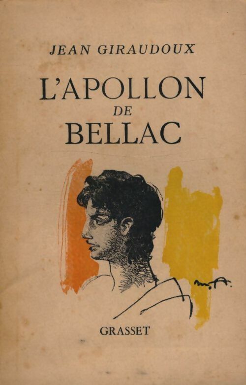 L'apollon de Bellac - Jean Giraudoux -  Grasset poches divers - Livre