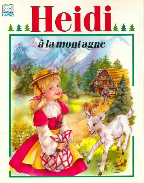 Heidi à la montagne - Johanna Spyri -  Hemma GF - Livre