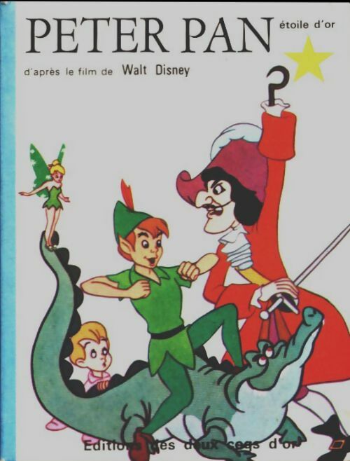 Peter Pan - Walt Disney -  Etoile d'or - Livre