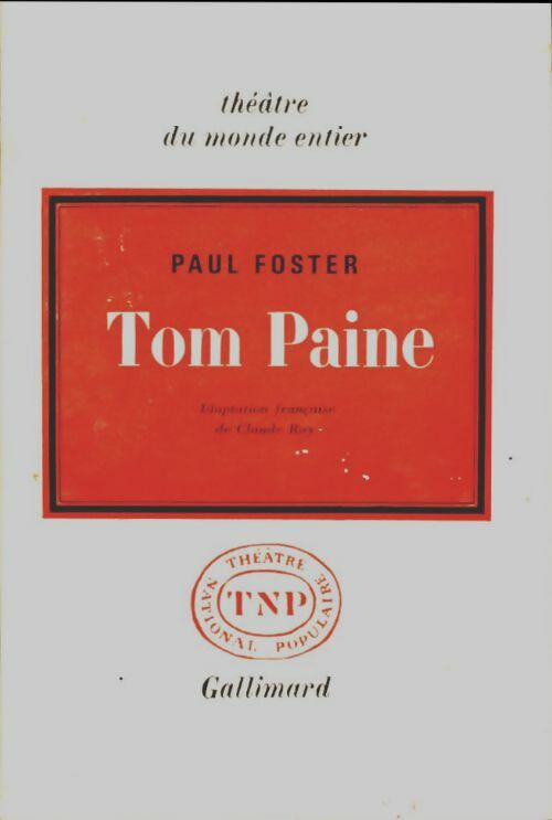 Tom Paine - Paul Foster -  Théâtre du monde entier - Livre