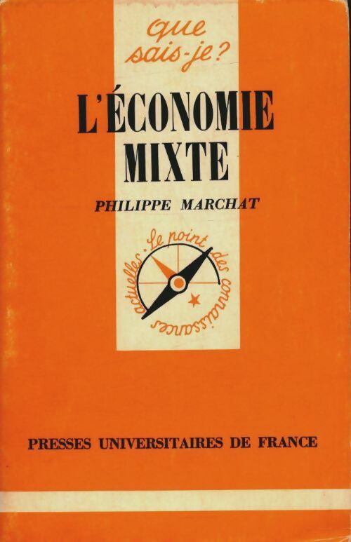 L'économie mixte - Philippe Marchat -  Que sais-je - Livre