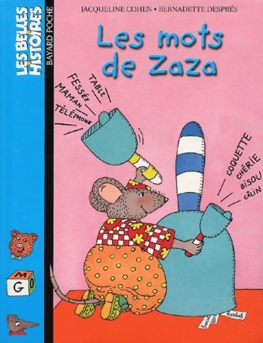 Les mots de Zaza - Jacqueline Cohen -  Les Belles histoires - Livre