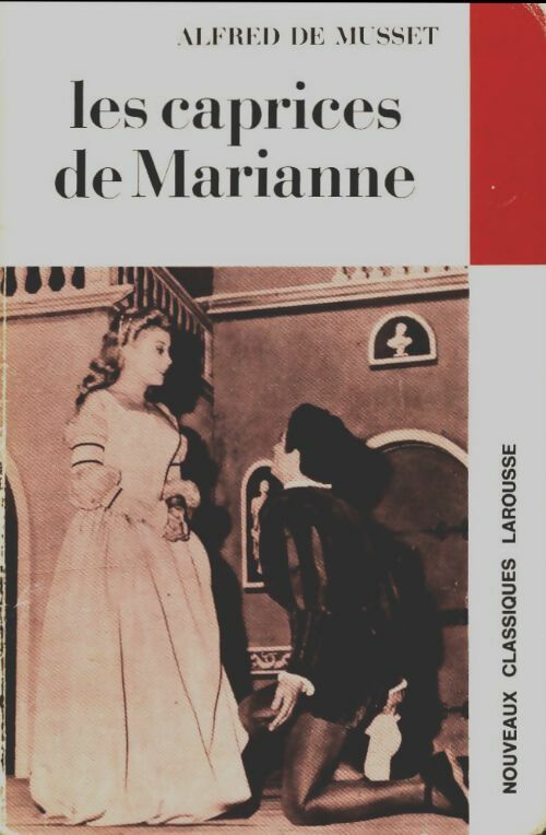 Les caprices de Marianne - Alfred De Musset -  Classiques Larousse - Livre
