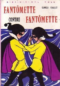 Fantômette contre Fantômette - Georges Chaulet -  Bibliothèque rose (3ème série) - Livre