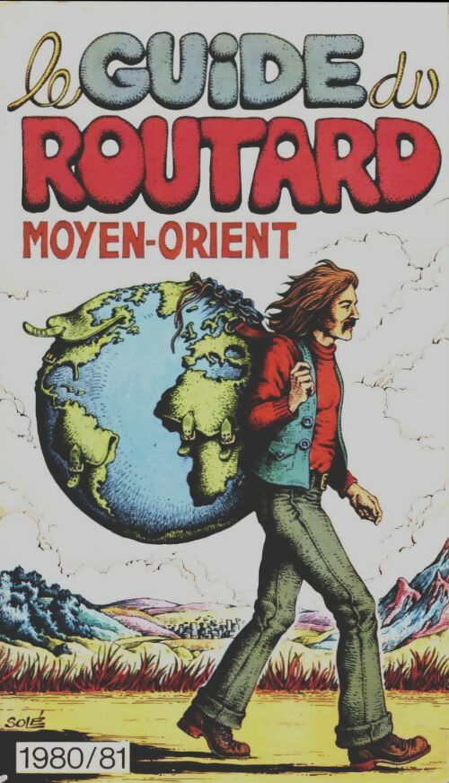 Moyen-Orient 1980-1981 - Collectif -  Le guide du routard - Livre