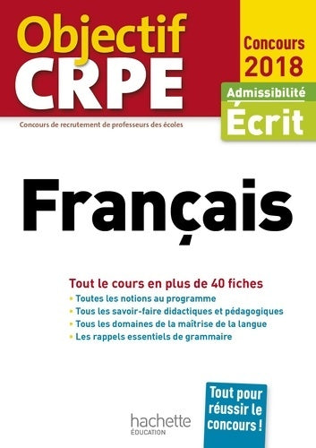 Objectif CRPE en fiches français 2018 - Véronique Bourhis -  Objectif CRPE - Livre