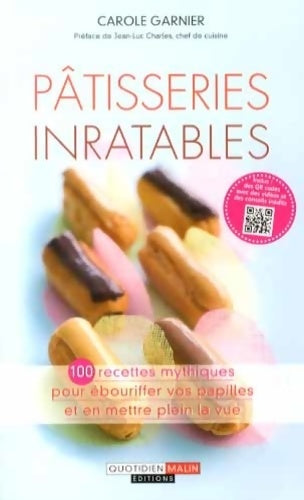 Pâtisseries inratables - Carole Garnier -  Quotidien malin - Livre