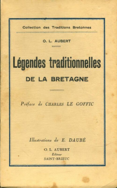Légendes traditionnelles de la Bretagne - O.-L. Aubert -  Aubert - Livre