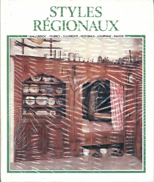 Les styles régionaux : Languedoc, Quercy, Rouergue - Roger Baschet -  Les styles régionaux - Livre