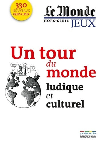 Le tour du monde ludique et culturel - Collectif -  Rue des écoles GF - Livre