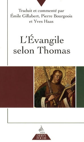 L'évangile selon Thomas - Emile Gillabert -  Dervy poche - Livre