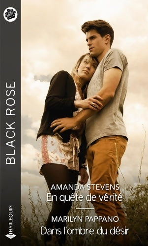 En quête de vérité / Dans l'ombre du désir - Amanda Stevens -  Black Rose - Livre