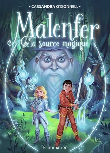 La source magique - Cassandra O'Donnell -  Malenfer - Livre