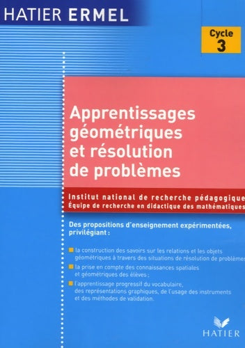 Ermel - apprentissages géométriques et résolution de problèmes au cycle 3 - Roland Charnay -  Ermel - Livre