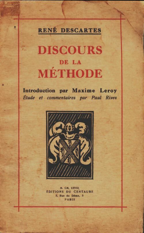 Discours de la méthode - René Descartes -  Centaure - Livre