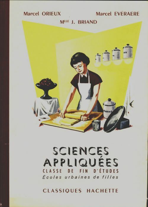 Sciences appliquées classe de fin d'études - Marcel Orieux -  Hachette Education GF - Livre