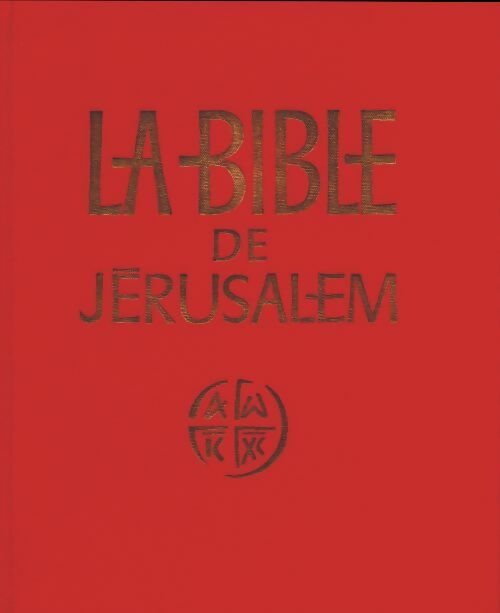 La Bible de Jérusalem - Collectif -  Cerf GF - Livre