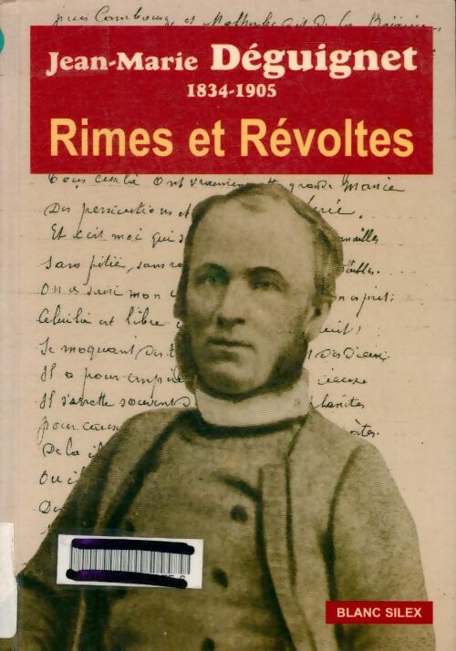 Rimes et révoltes - Jean-Marie Deguignet -  Blanc Silex GF - Livre