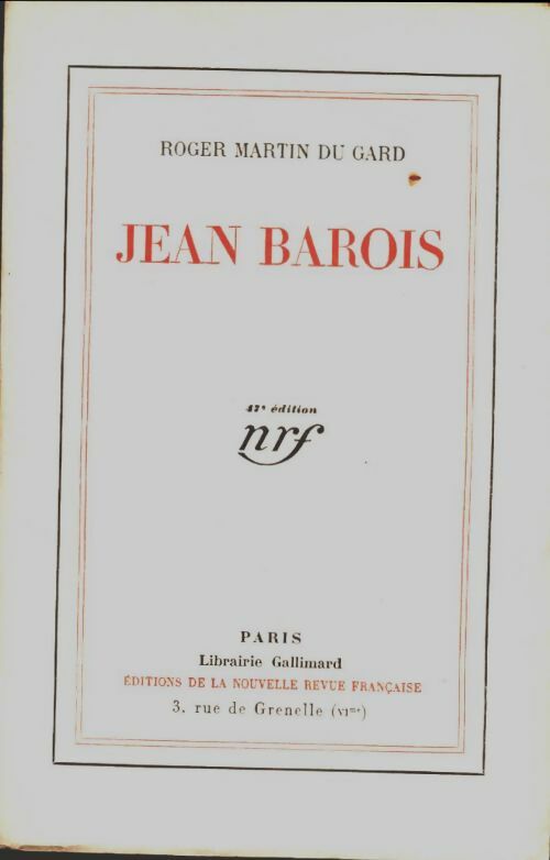 Jean Barois - Roger Martin du Gard -  Blanche - Livre
