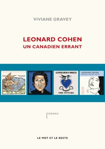 Léonard Cohen. Un canadien errant - Viviane Gravey -  Formes - Livre