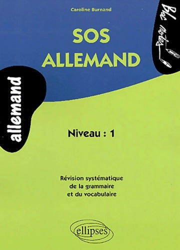SOS allemand niveau 1 - Caroline Burnand -  Bloc notes - Livre