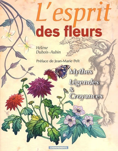 L'esprit des fleurs - Hélène Dubois-aubin -  L'esprit de la création - Livre