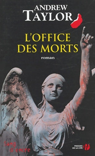L'office des morts Tome III - Andrew Taylor -  Sang d'encre - Livre