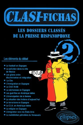 Clasi fichas n°2 : Les dossiers classés de la presse hispanophone - Collectif -  Ellipses GF - Livre