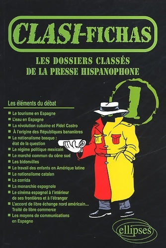 Clasi fichas n°1 : Les dossiers classés de la presse hispanophone - Collectif -  Ellipses GF - Livre