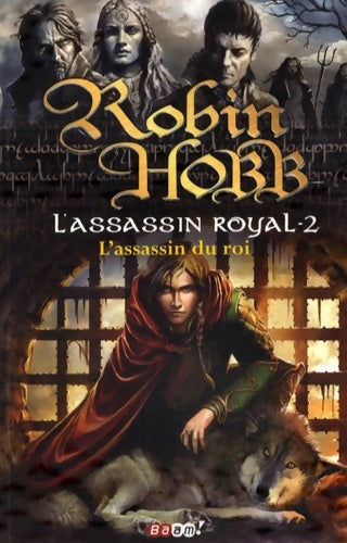 L'assassin royal Tome II : L'assassin du roi - Robin Hobb -  Baam ! - Livre