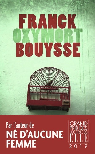 Oxymort  - Franck Bouysse -  J'ai Lu - Livre
