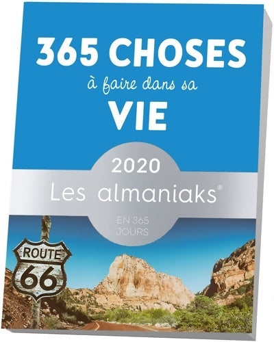 365 choses à faire dans sa vie 2020 - Collectif -  Les Almaniaks - Livre