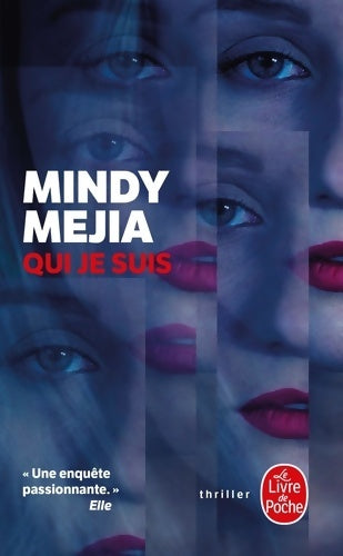 Qui je suis - Mindy Mejia -  Le Livre de Poche - Livre