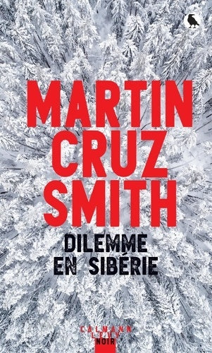 Dilemme en Sibérie - Martin Cruz Smith -  Noir - Livre