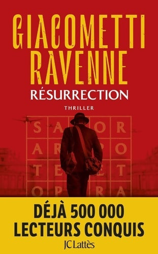 La saga du soleil noir Tome IV : Résurrection - Eric Giacometti -  Lattès GF - Livre