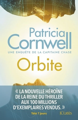 Orbite - Patricia Daniels Cornwell -  Lattès GF - Livre