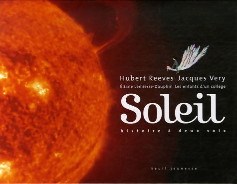 Soleil : Histoire à deux voix - Hubert Reeves -  Seuil jeunesse GF - Livre