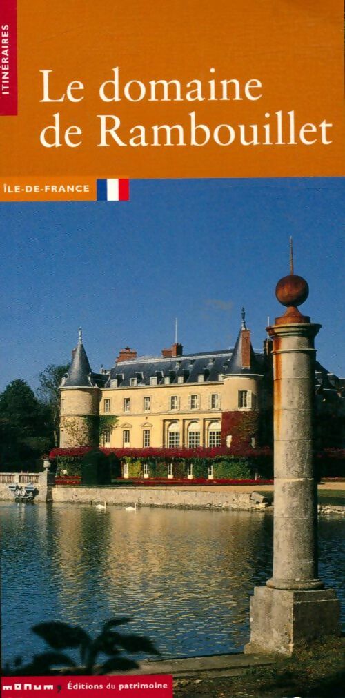 Le domaine de Rambouillet - Sophie Cueille -  Monum - Livre