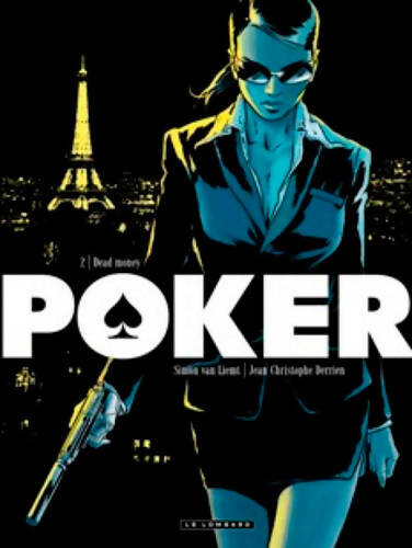 Poker Tome II : Dead money - Jean-Christophe Derrien -  Lombard BD - Livre