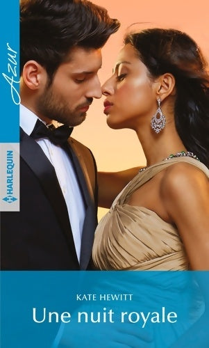 Une nuit royale - Kate Hewitt -  Azur - Livre