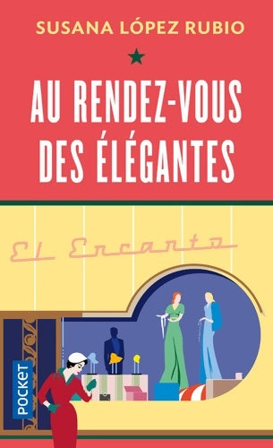 Au rendez-vous des élégantes - Susana Lopez Rubio -  Pocket - Livre