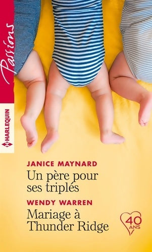 Un père pour ses triplés / Mariage à Thunder Ridge - Janice Maynard -  Passions - Livre