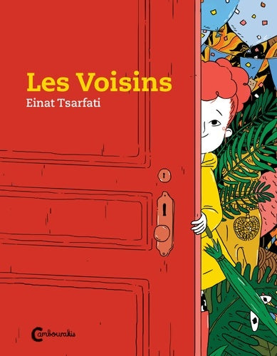 Les voisins - Einat Tsarfati -  Cambourakis GF - Livre