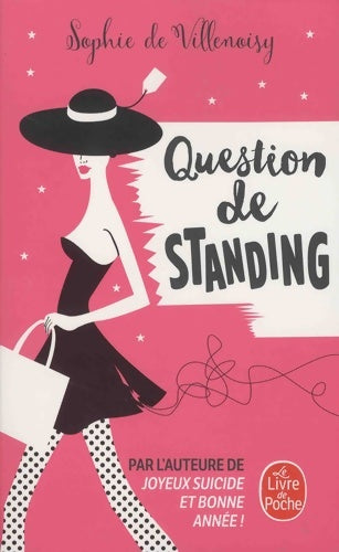 Question de standing - Sophie De Villenoisy -  Le Livre de Poche - Livre