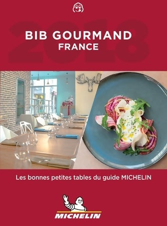 Bib gourmand France 2018 - Collectif -  Bib gourmand - Livre